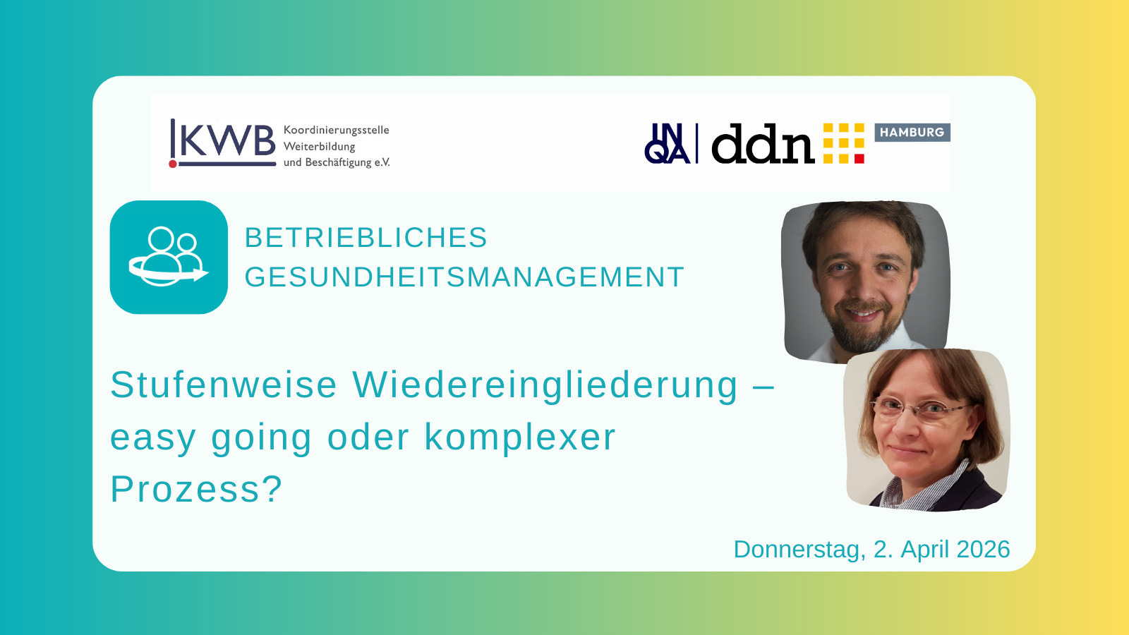 Stufenweise Wiedereingliederung – easy going oder ein komplexer Prozess?