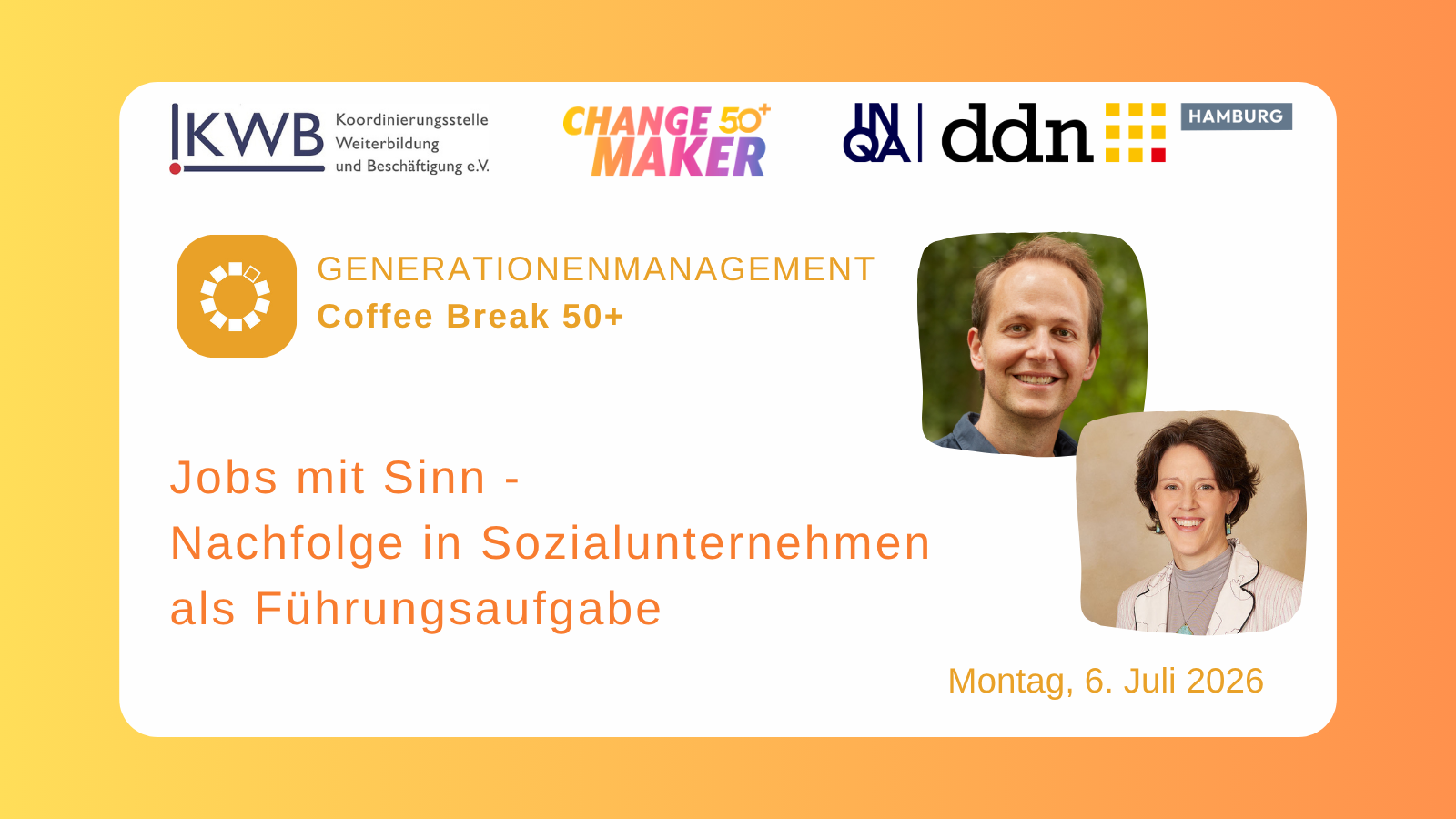 Coffee Break 50+: Jobs mit Sinn – Nachfolge in Sozialunternehmen als Führungsaufgabe