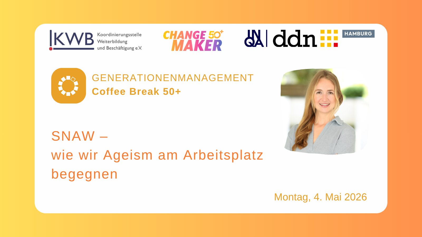 Coffee Break 50+: SNAW – wie wir Ageism am Arbeitsplatz begegnen