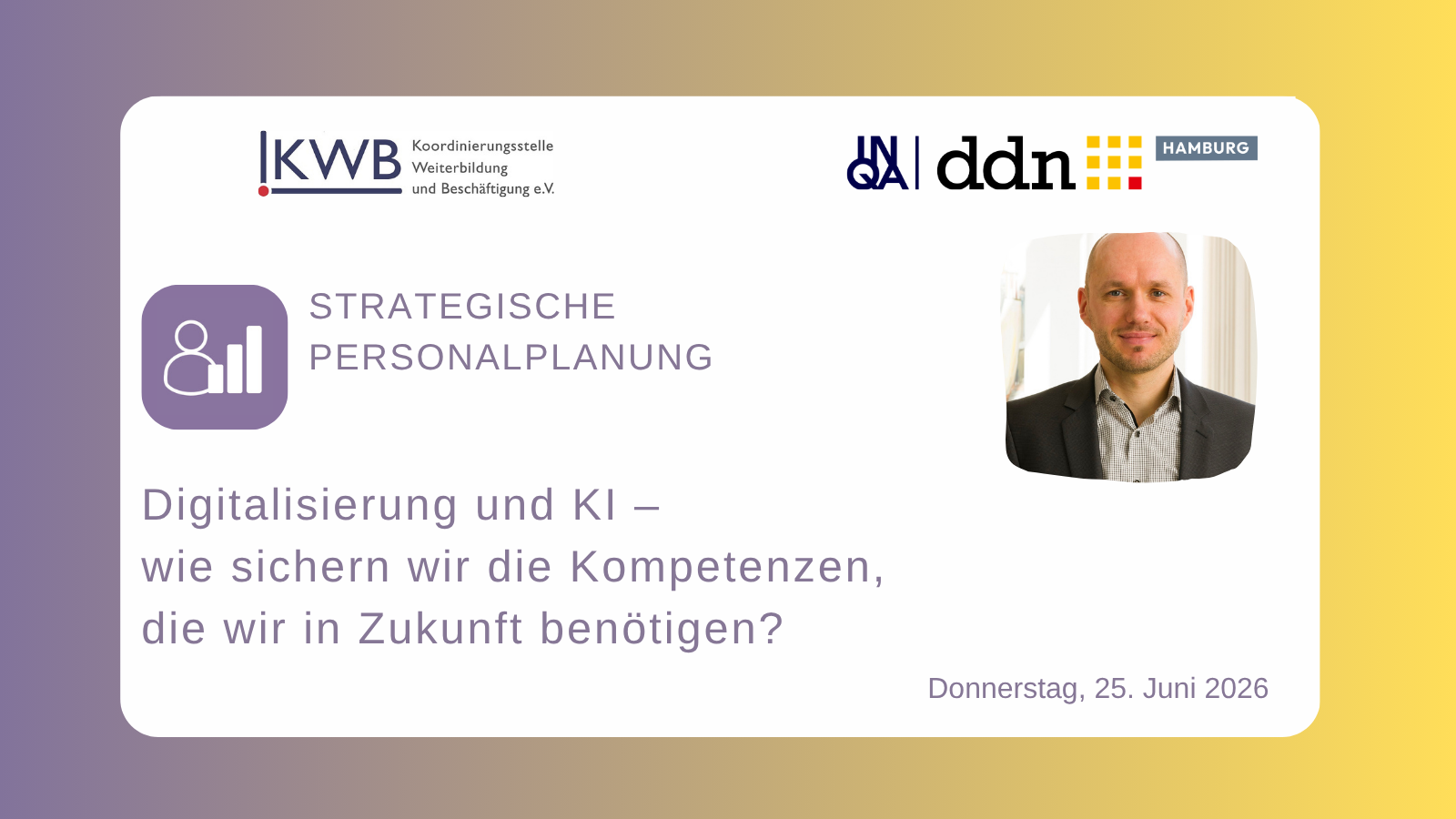 Digitalisierung und KI – Wie sichern wir die Kompetenzen, die wir in Zukunft benötigen?