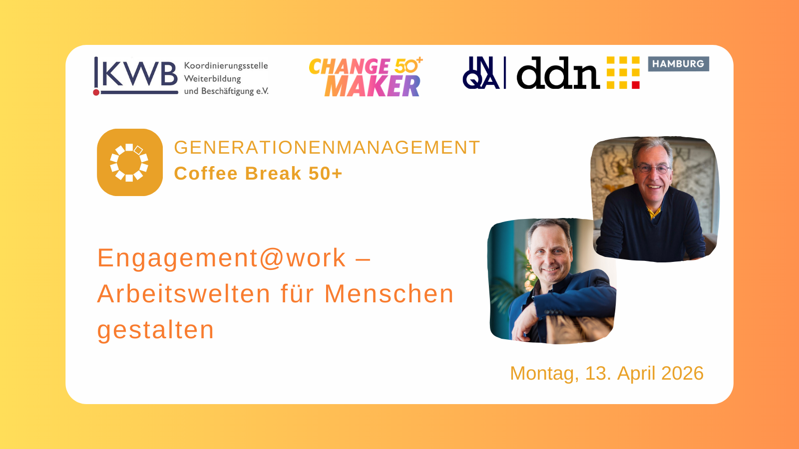 Coffee Break 50+: Engagement@work – Arbeitswelten für Menschen gestalten
