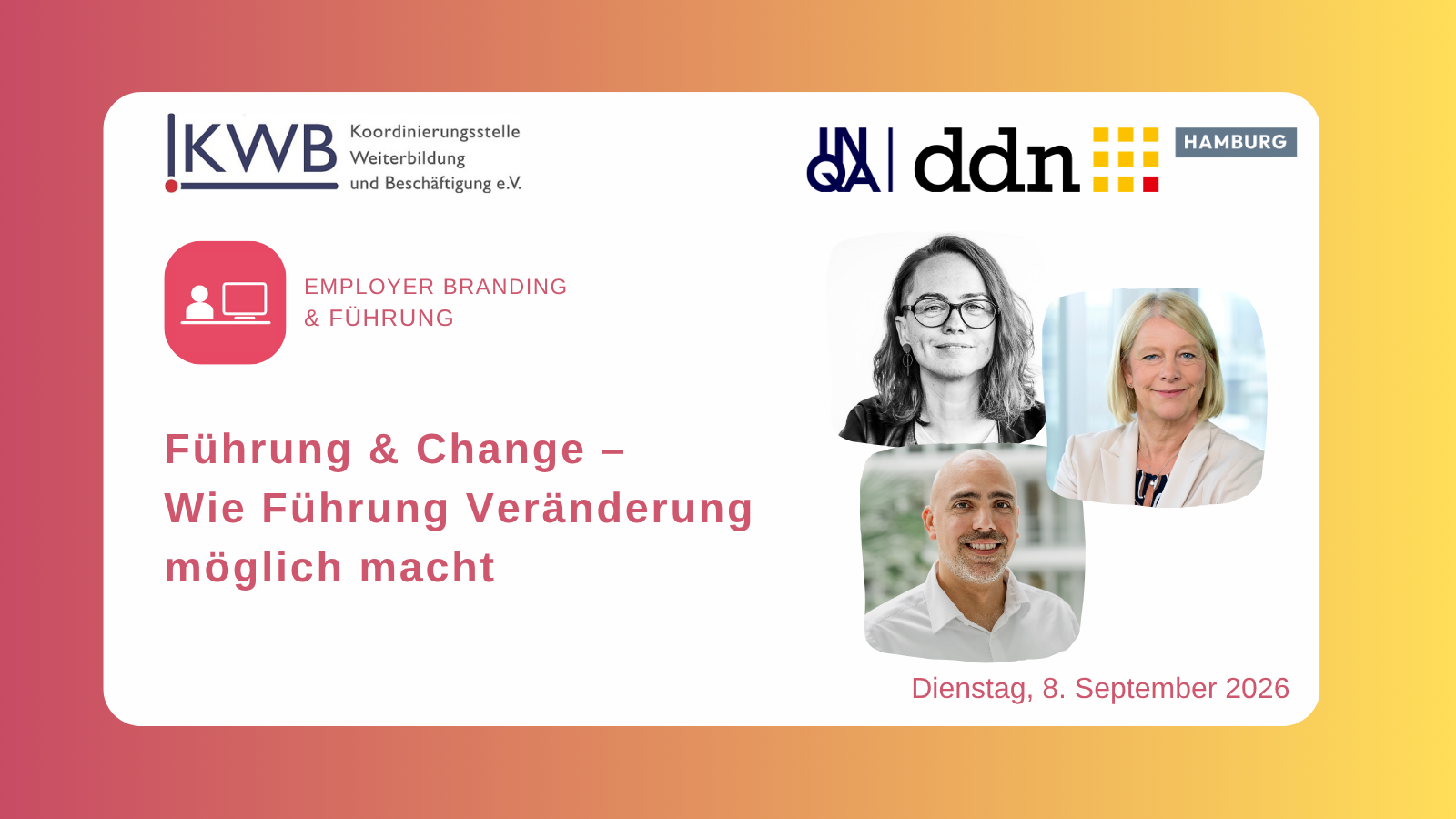 Führung & Change – Wie Führung Veränderung möglich macht